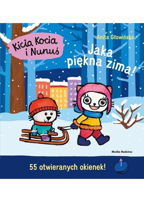 Kicia Kocia i Nunuś. Jaka piękna zima!