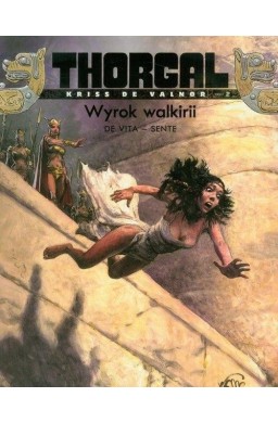 Thorgal - Kriss de Valnor T.2 Wyrok walkirii