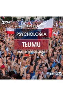 Psychologia tłumu audiobook