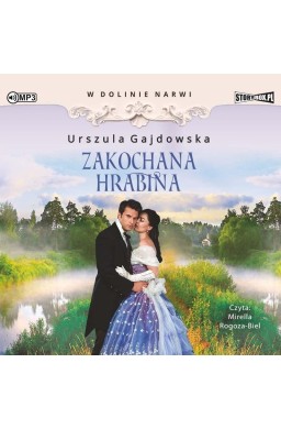 W dolinie Narwi T.3 Zakochana hrabina audiobook