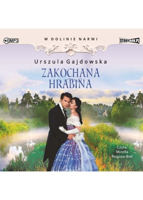 W dolinie Narwi T.3 Zakochana hrabina audiobook