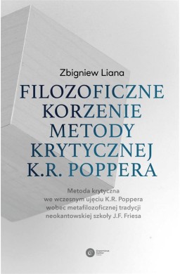 Filozoficzne korzenie metody krytycznej K.R.