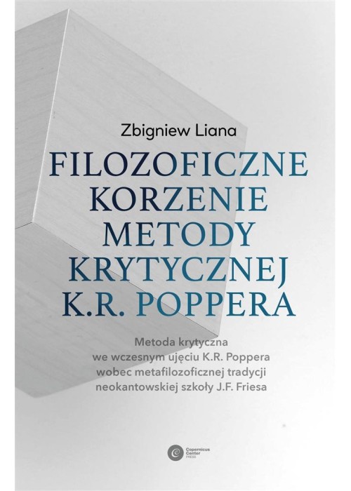 Filozoficzne korzenie metody krytycznej K.R.