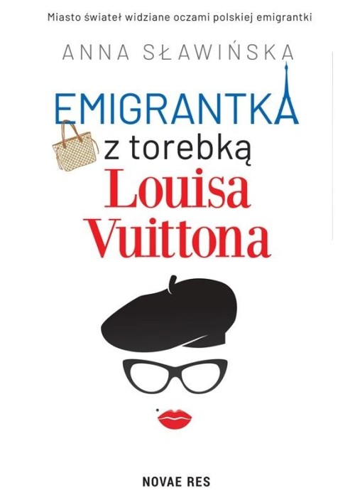 Emigrantka z torebką Louisa Vuittona