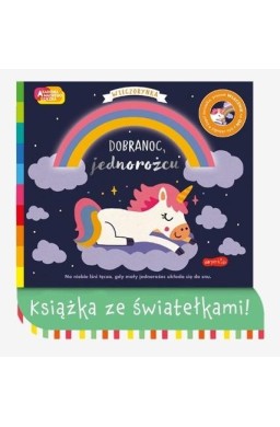 Dobranoc, jednorożcu. Seria ze światełkami