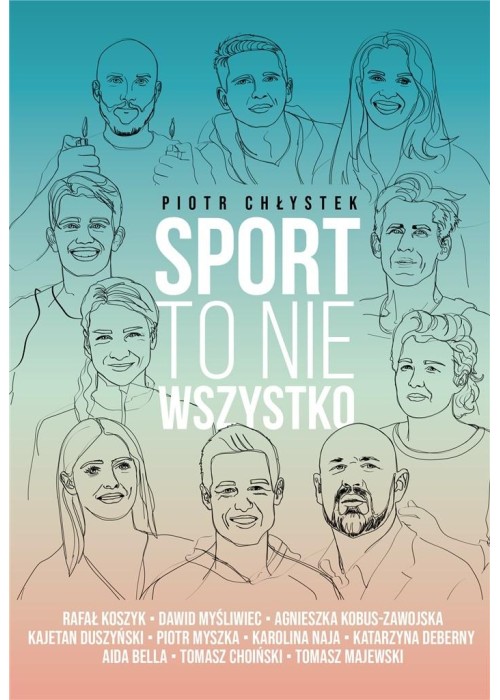 Sport to nie wszystko