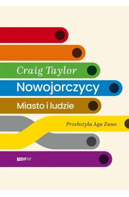 Nowojorczycy. Miasto i ludzie