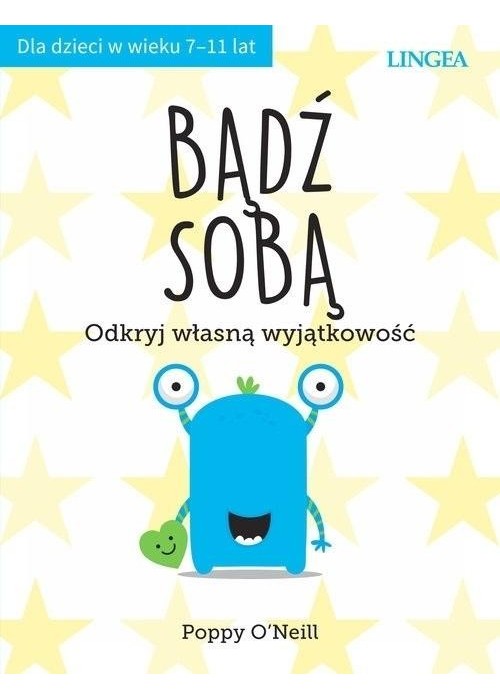 Bądź sobą. Odkryj własną wyjątkowość w.2