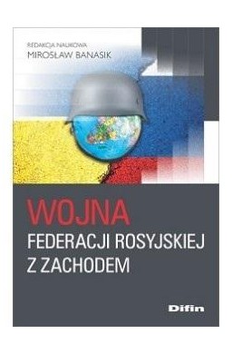 Wojna Federacji Rosyjskiej z Zachodem