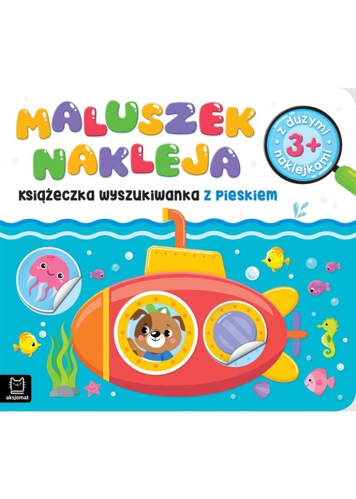 Maluszek nakleja. Książeczka wyszukiwanka