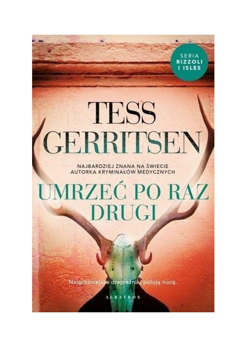 Cykl Rizzoli / Isles T.11 Umrzeć po raz drugi