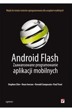 Android Flash. Zaawansowane programowanie..