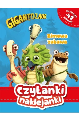 Gigantozaur. Czytanki naklejanki. Zimowa zabawa