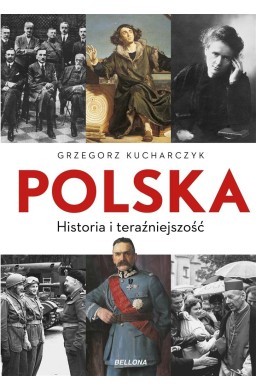 Polska. Historia i teraźniejszość