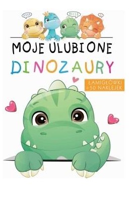 Moje ulubione dinozaury