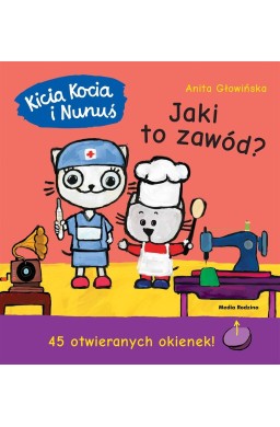 Kicia Kocia i Nunuś. Jaki to zawód?