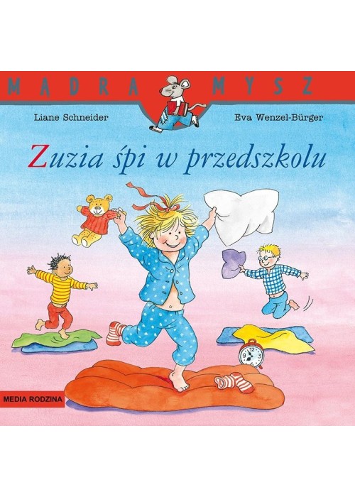 Mądra Mysz. Zuzia śpi w przedszkolu w.3