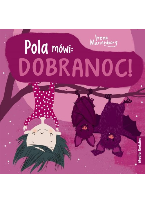 Pola mówi: Dobranoc! w.2