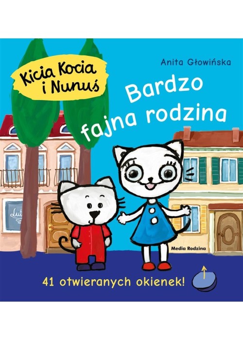 Kicia Kocia i Nunuś. Bardzo fajna rodzina