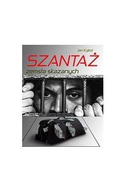 Szantaż. Zemsta skazanych