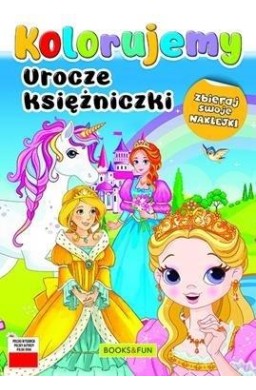 Urocze księżniczki. Kolorujemy