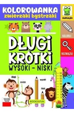 Długi - krótki. Wysoki - niski. Kolorowanka