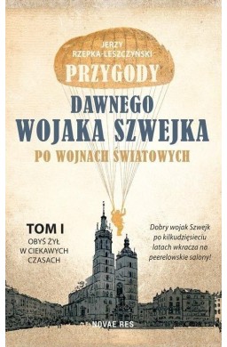 Przygody dawnego wojaka Szwejka T.1