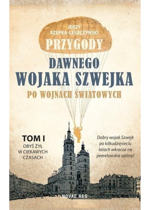 Przygody dawnego wojaka Szwejka T.1