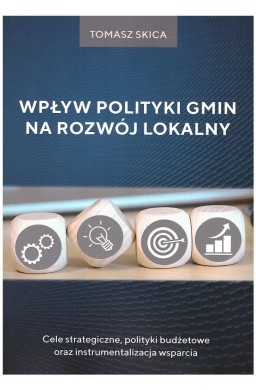 Wpływ polityki gmin na rozwój lokalny