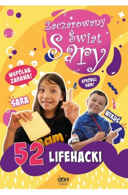 Zaczarowany Świat Sary. 52 lifehacki