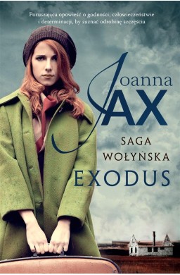 Saga wołyńska. Exodus