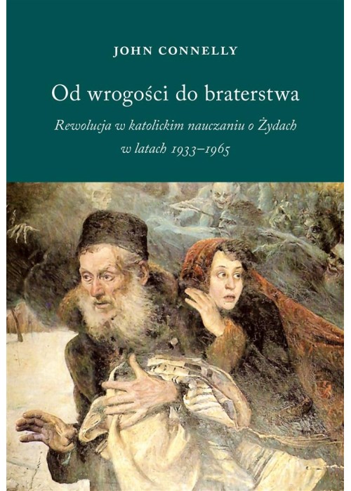 Od wrogości do braterstwa