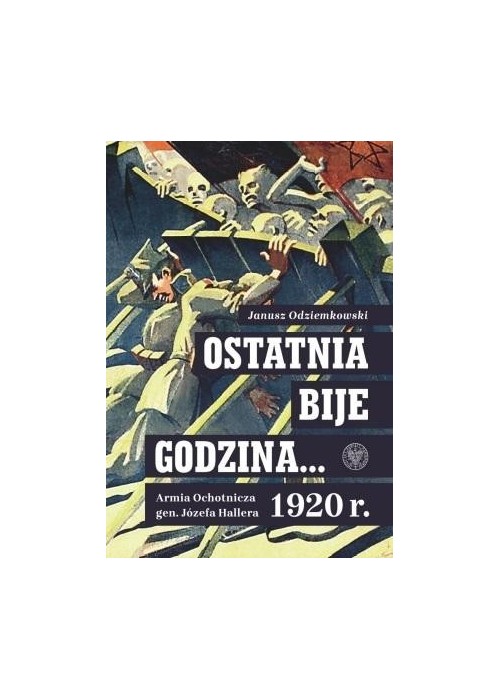 Ostatnia bije godzina Armia Ochotnicza..