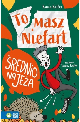 Tomasz Niefart. Średnio na jeża