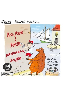 Kajtek i Yetik podnoszą żagle audiobook