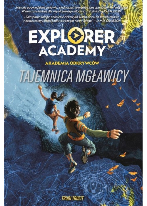 Explorer Academy: Akademia Odkrywców T.1