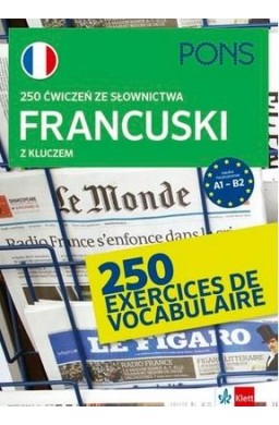 250 ćwiczeń z francuskiego. Słownictwo w.3