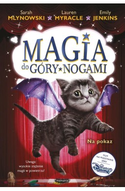 Magia do góry nogami T.3 Na pokaz