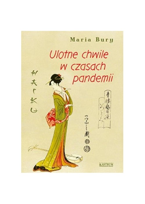 Haiku. Ulotne chwile w czasach pandemii