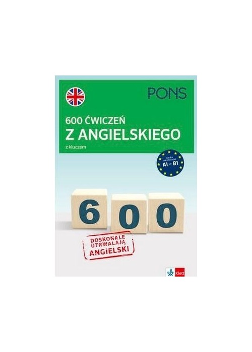 600 ćwiczeń z angielskiego z kluczem A1-B2 w.3