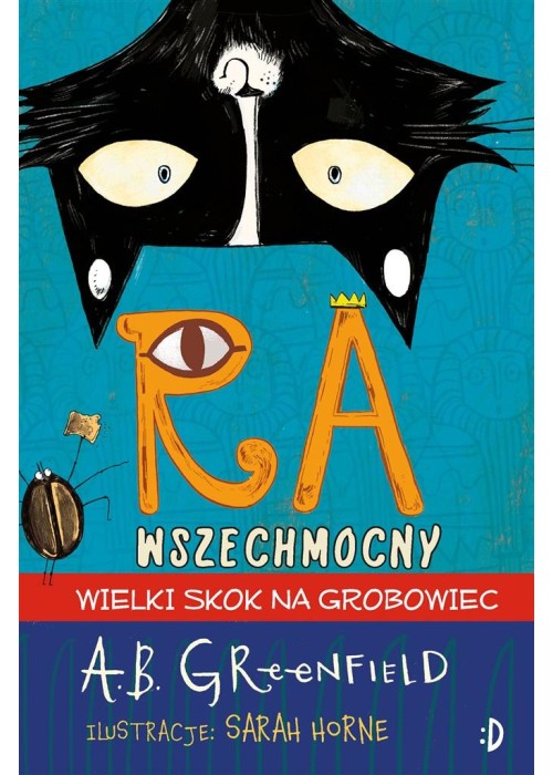 Ra Wszechmocny. Wielki skok na grobowiec