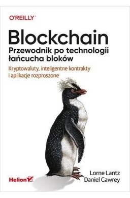 Blockchain. Przewodnik po technologii łańcucha...