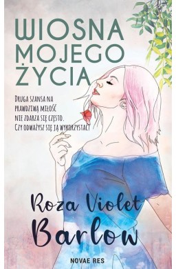 Wiosna mojego życia