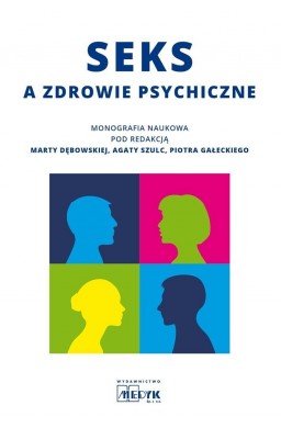 Seks a zdrowie psychiczne - monografia naukowa