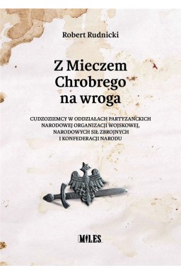 Z Mieczem Chrobrego na wroga