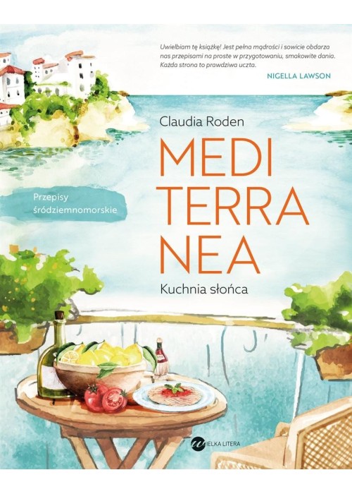 Mediterranea. Kuchnia słońca