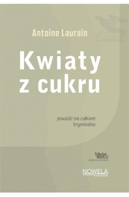 Kwiaty z cukru Collection Nouvelle