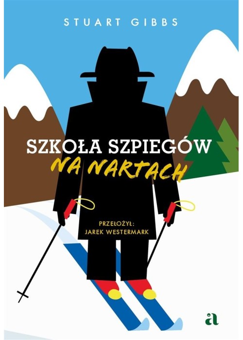 Szkoła szpiegów na nartach