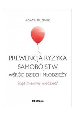 Prewencja ryzyka samobójstw wśród dzieci i..