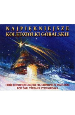 Najpiękniejsze kolędziołki góralskie CD